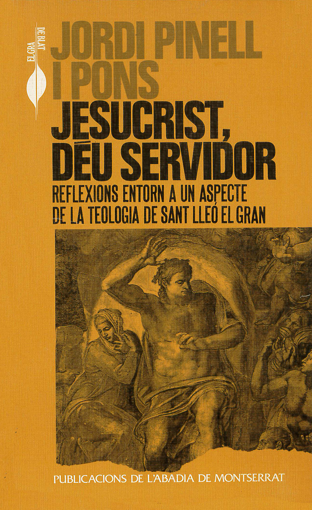 Jesucrist, Déu Servidor