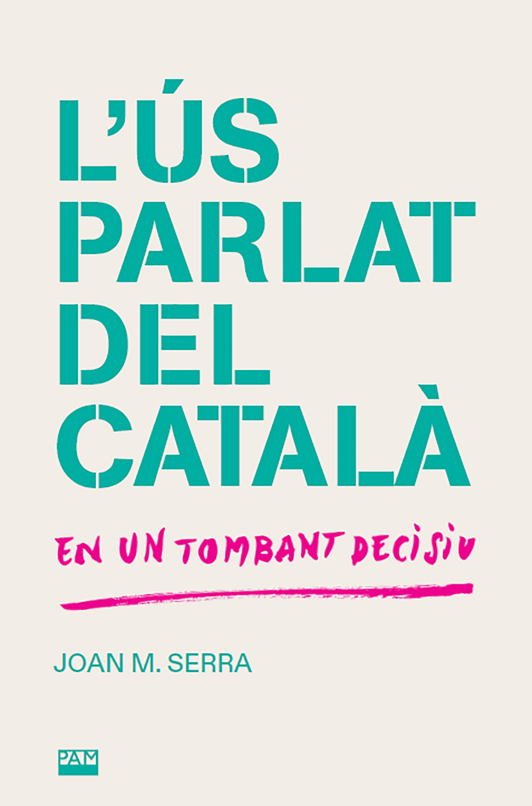 L’ús parlat del català