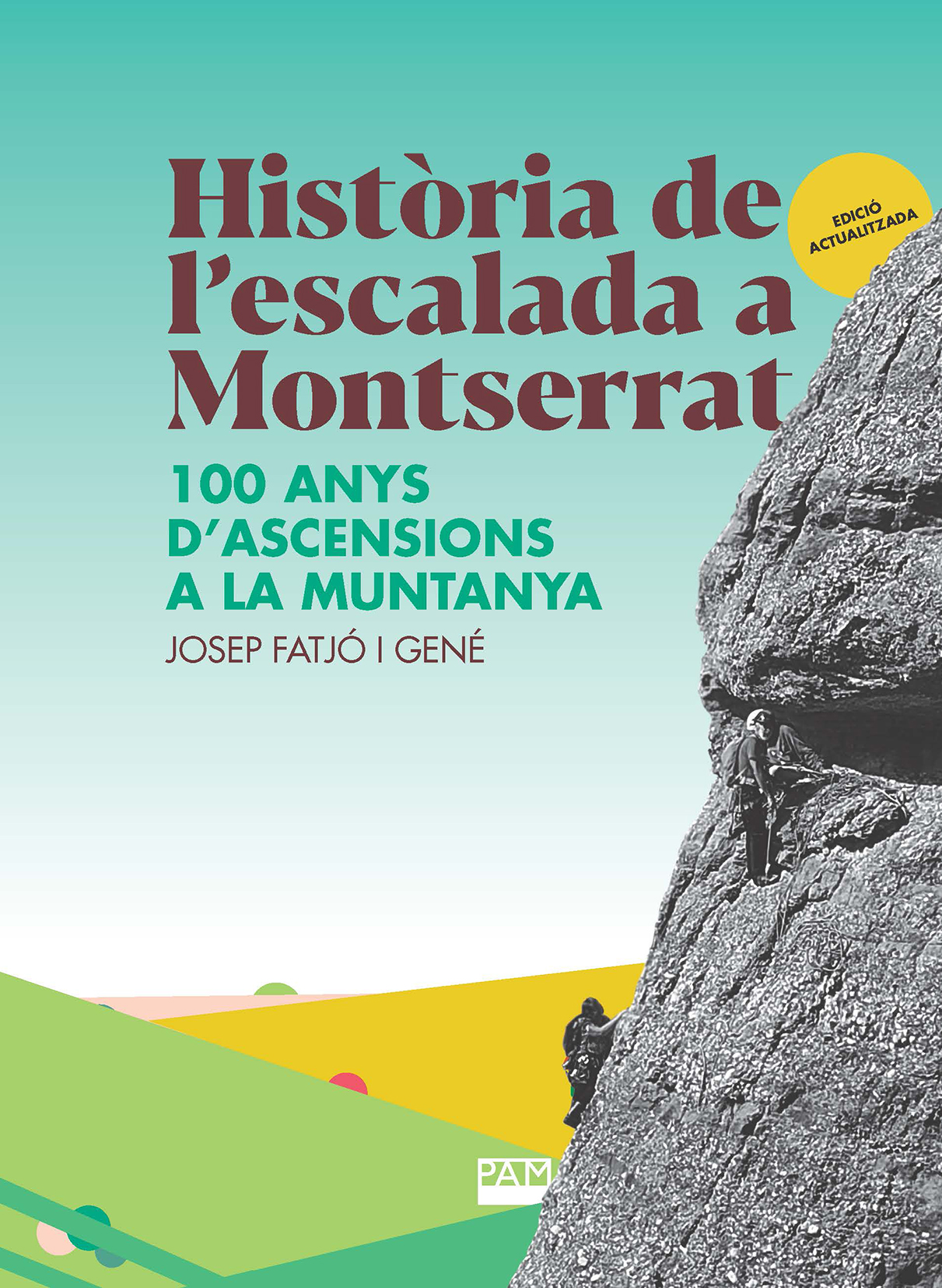 Història de l’escalada a Montserrat