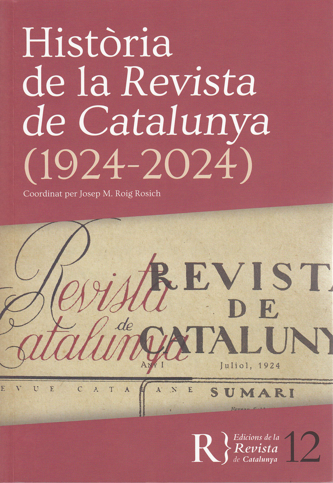 Revista de Catalunya. Historia de la Revista de Catalunya 1924-2024